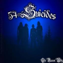 54 Suicides : The Reason Why